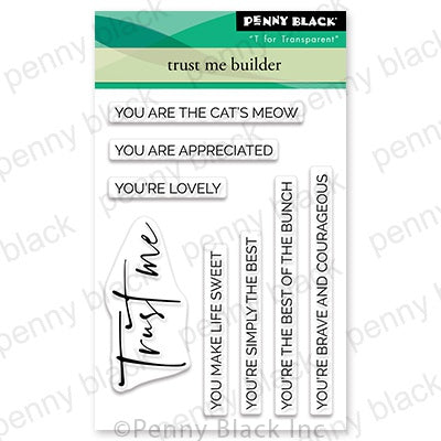 Penny Black Clear Stamps - Trust Me Builder