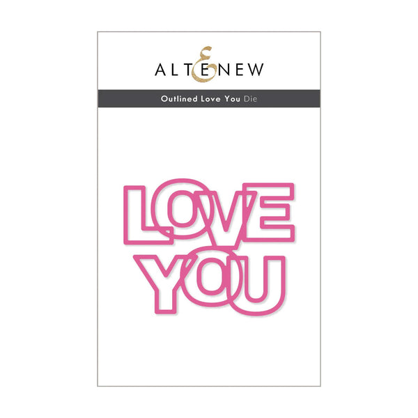 Altenew Outlined Love You Die*