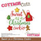 CottageCutz Dies Sweet as a Christmas Cookie 3.1" To 0.5"