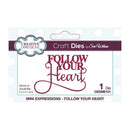 Creative Expressions Craft Dies By Sue Wilson - Mini Expressions - Follow Your Heart