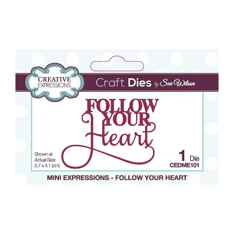 Creative Expressions Craft Dies By Sue Wilson - Mini Expressions - Follow Your Heart