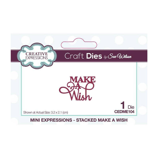 Creative Expressions Craft Dies By Sue Wilson - Mini Sentiments Stacked - Make A Wish