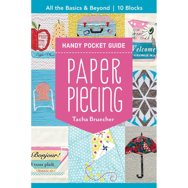 C & T Publishing - Paper Piecing Handy Pocket Guide*