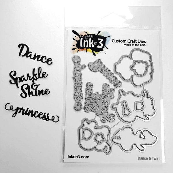 Ink On 3 - Dies - Dance & Twirl with Word Dies
