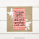 Concord & 9th Clear Stamps 6in x 6in - Thank You For Being*