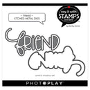 PhotoPlay Say It With Stamps Die Set - Friend*