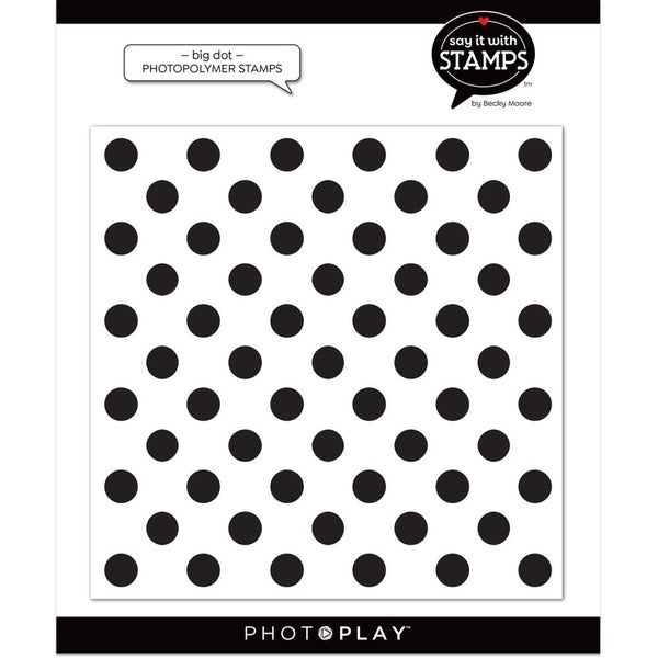 PhotoPlay Say It With Stamps Photopolymer Stamp - Big Dot Background