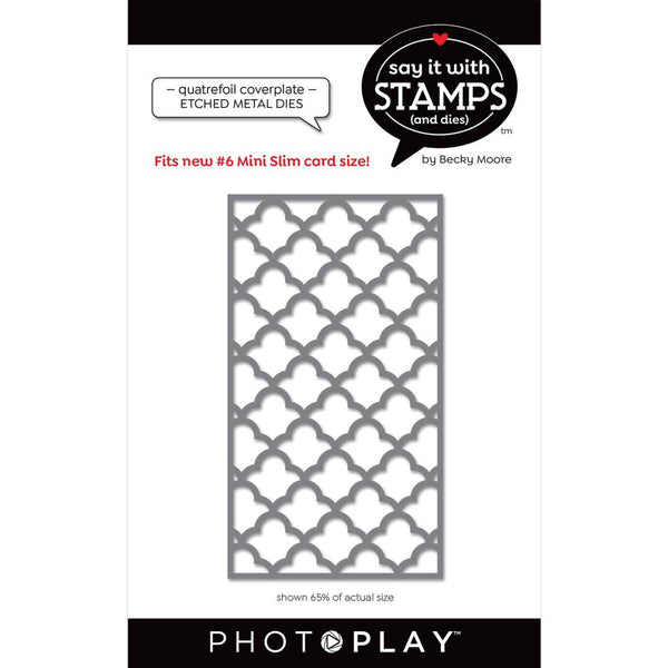 PhotoPlay Say It With Stamps Die Set - #6 Quatrefoil Cover Plate*