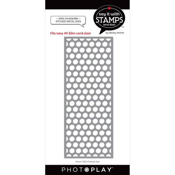 PhotoPlay Say It With Stamps Die Set - #9 Dots Cover Plate*