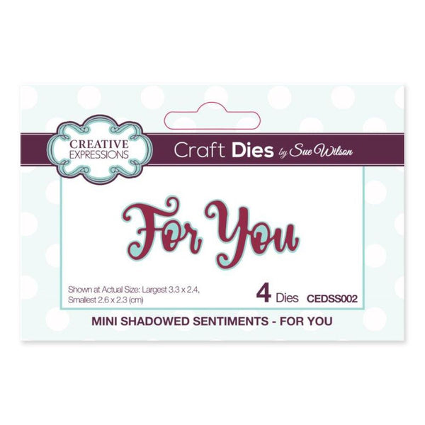 Creative Expressions - Mini Shadowed Sentiments For You