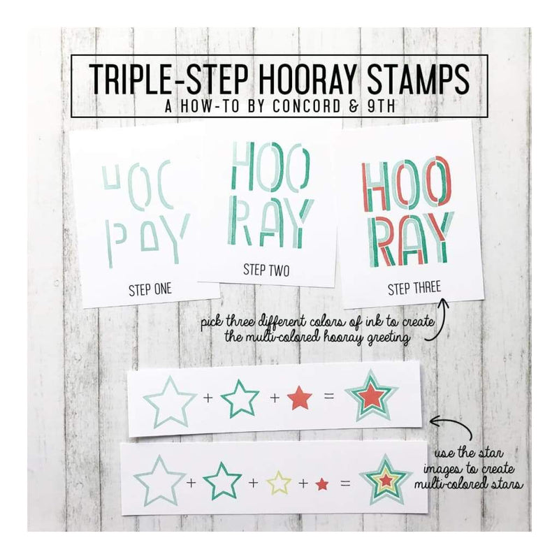 Concord & 9th Clear Stamps 6 inch X8 inch Triple Step Hooray