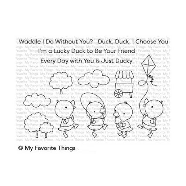 My Favorite things Clear Stamp 4"x6" - Just Ducky