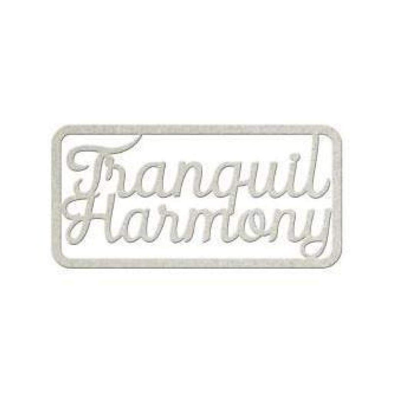 Fabscraps - Die-Cut Gray Chipboard Word Tranquil Harmony 5.5Inch X2.5Inch