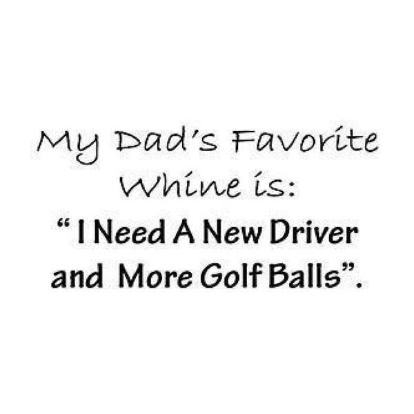 Gourmet Rubber Stamps Cling Stamps 2.75X4.75 My Dad's Favorite Whine Is: