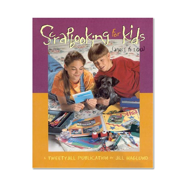 Scrapbooking for Kids: Ages 1 to 100 Paperback ? Large Print, 1 Jan 1999