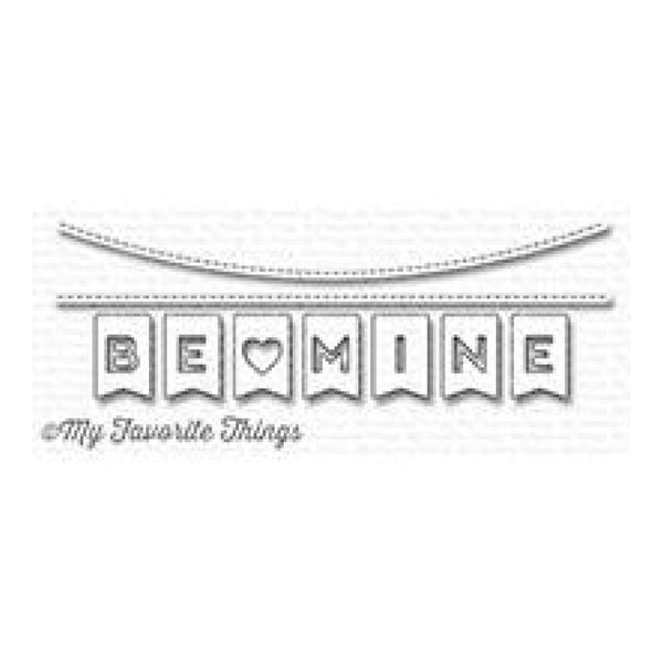 My Favourite Things - Die-namics Be Mine Banner