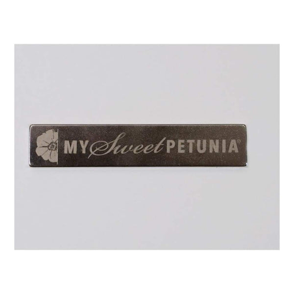 My Sweet Petunia - Bar Magnet