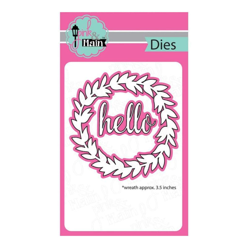 Pink & Main Dies Wreath Base with Hello