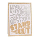 Pretty Quick Inspiring Quotes Born to Stand Out A6 Stamp*
