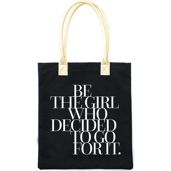 Teresa Collins Totebag 16in x 13in - Be The Girl Who Decided