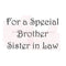 Woodware Clear Stamps 2.5 Inch X1.75 Inch  Sheet For A Special Brother/Sister In-Law